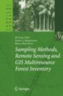 Sampling Methods, Remote Sensing and GIS Multiresource Forest Inventory - eBook