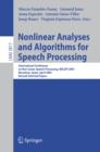 Nonlinear Analyses and Algorithms for Speech Processing : International Conference on Non-Linear Speech Processing, NOLISP 2005, Barcelona, Spain, April 19-22, 2005, Revised Selected Papers - eBook