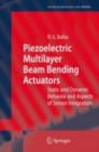 Piezoelectric Multilayer Beam Bending Actuators : Static and Dynamic Behavior and Aspects of Sensor Integration - eBook