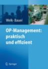 OP-Management: praktisch und effizient - eBook