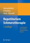 Repetitorium Schmerztherapie : Zur Vorbereitung auf die Prufung "Spezielle Schmerztherapie" - eBook