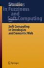 Soft Computing in Ontologies and Semantic Web - eBook