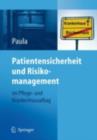 Patientensicherheit und Risikomanagement : im Pflege- und Krankenhausalltag - eBook
