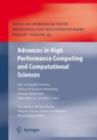 Advances in High Performance Computing and Computational Sciences : The 1st Kazakh-German Advanced Research Workshop, Almaty, Kazakhstan, September 25 to October 1, 2005 - eBook