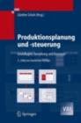 Produktionsplanung und -steuerung : Grundlagen, Gestaltung und Konzepte - eBook