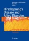 Hirschsprung's Disease and Allied Disorders - eBook
