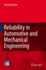Reliability in Automotive and Mechanical Engineering : Determination of Component and System Reliability - eBook