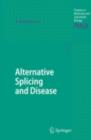 Alternative Splicing and Disease - eBook