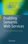 Enabling Semantic Web Services : The Web Service Modeling Ontology - eBook