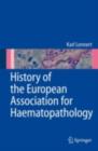 History of the European Association for Haematopathology - eBook