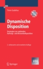 Dynamische Disposition : Strategien zur optimalen Auftrags- und Bestandsdisposition - eBook