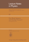 Few Body Systems and Nuclear Forces II : 8. International Conference Held in Graz, August 24-30, 1978 - eBook