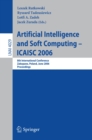 Artificial Intelligence and Soft Computing - ICAISC 2006 : 8th International Conference, Zakopane, Poland, June 25-29, 2006, Proceedings - eBook