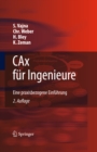 CAx fur Ingenieure : Eine praxisbezogene Einfuhrung - eBook