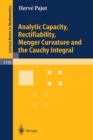 Analytic Capacity, Rectifiability, Menger Curvature and Cauchy Integral - eBook