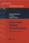 Active Fault Tolerant Control Systems : Stochastic Analysis and Synthesis - eBook