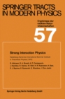 Strong Interaction Physics : Heidelberg-Karlsruhe International Summer Institute in Theoretical Physics (1970) - eBook