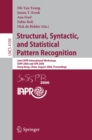 Structural, Syntactic, and Statistical Pattern Recognition : Joint IAPR International Workshops, SSPR 2006 and SPR 2006, Hong Kong, China, August 17-19, 2006, Proceedings - eBook