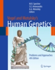 Vogel and Motulsky's Human Genetics : Problems and Approaches - eBook