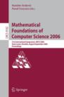Mathematical Foundations of Computer Science 2006 : 31st International Symposium, MFCS 2006, Stara Lesna, Slovakia, August 28-September 1, 2006, Proceedings - Book