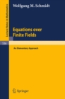Equations over Finite Fields : An Elementary Approach - eBook