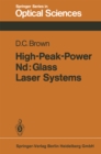 High-Peak-Power Nd: Glass Laser Systems - eBook