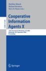Cooperative Information Agents X : 10th International Workshop, CIA 2006, Edinburgh, UK, September 11-13, 2006, Proceedings - eBook