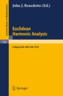 Euclidean Harmonic Analysis : Proceedings of Seminars Held at the University of Maryland, 1979 - eBook