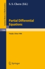 Partial Differential Equations : Proceedings of a Symposium held in Tianjin, June 23 - July 5, 1986 - eBook