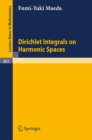 Dirichlet Integrals on Harmonic Spaces - eBook