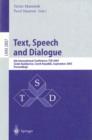 Text, Speech and Dialogue : 6th International Conference, TSD 2003, Ceske Budejovice, Czech Republic, September 8-12, 2003, Proceedings - eBook