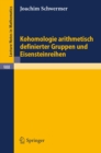 Kohomologie arithmetisch definierter Gruppen und Eisensteinreihen - eBook