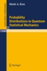 Probability Distributions in Quantum Statistical Mechanics - eBook