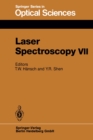Laser Spectroscopy VII : Proceedings of the Seventh International Conference, Hawaii, June 24-28, 1985 - eBook