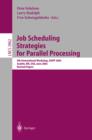 Job Scheduling Strategies for Parallel Processing : 9th International Workshop, JSSPP 2003, Seattle, WA, USA, June 24, 2003, Revised Papers - eBook
