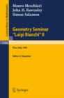 Geometry Seminar "Luigi Bianchi" II - 1984 : Lectures given at the Scuola Normale Superiore - eBook