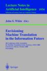 Envisioning Machine Translation in the Information Future : 4th Conference of the Association for Machine Translation in the Americas, AMTA 2000, Cuernavaca, Mexico, October 10-14, 2000 Proceedings - eBook