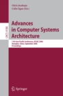 Advances in Computer Systems Architecture : 11th Asia-Pacific Conference, ACSAC 2006, Shanghai, China, September 6-8, 2006, Proceedings - eBook
