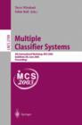 Multiple Classifier Systems : 4th International Workshop, MCS 2003, Guilford, UK, June 11-13, 2003, Proceedings - Book