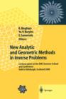 New Analytic and Geometric Methods in Inverse Problems : Lectures Given at the EMS Summer School and Conference Held in Edinburgh, Scotland 2000 - Book