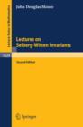 Lectures on Seiberg-Witten Invariants - eBook