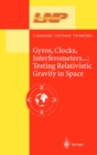 Gyros, Clocks, Interferometers...: Testing Relativistic Gravity in Space - eBook