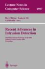 Recent Advances in Intrusion Detection : Third International Workshop, RAID 2000 Toulouse, France, October 2-4, 2000 Proceedings - Book
