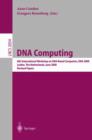 DNA Computing : 6th International Workshop on DNA-based Computers, DNA 2000, Leiden, The Netherlands, June 13-17, 2000. Revised Papers - Book