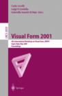 Visual Form : 4th International Workshop on Visual Form, Iwvf-4 Capri, Italy, May 28-30, 2001 Proceedings 4th International Workshop on Visual Form, IWVF-4 Capri, Italy, May 28-30, 2001 Proceedings - Book