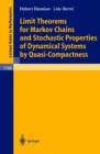 Limit Theorems for Markov Chains and Stochastic Properties of Dynamical Systems by Quasi-compactness - Book