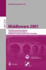 Middleware 2001 : Ifip/Acm International Conference on Distributed Systems Platforms Heidelberg, Germany, November 12-16, 2001, Proceedings IFIP/ACM International Conference on Distributed Systems Pla - Book