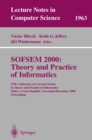 SOFSEM 2000: Theory and Practice of Informatics : 27th Conference on Current Trends in Theory and Practice of Informatics Milovy, Czech Republic, November 25 - December 2, 2000 Proceedings - eBook