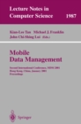Mobile Data Management : Second International Conference, MDM 2001 Hong Kong, China, January 8-10, 2001 Proceedings - eBook