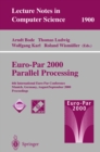 Euro-Par 2000 Parallel Processing : 6th International Euro-Par Conference Munich, Germany, August 29 - September 1, 2000 Proceedings - eBook